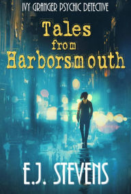 Title: Tales from Harborsmouth, Author: E.J. Stevens