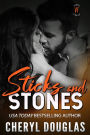 Sticks and Stones (Small Town Rockstar Romance)