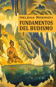 Title: Fundamentos Del Budismo, Author: Helena Roerich