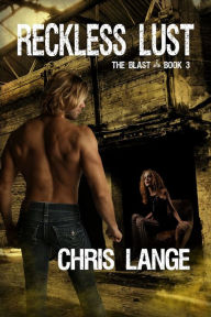 Title: Reckless Lust, Author: Chris Lange