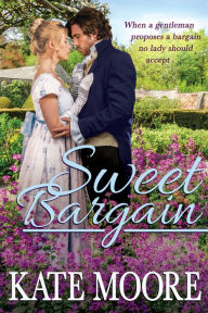 Title: Sweet Bargain, Author: Kate Moore