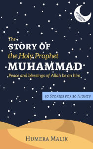 Title: The Story of the Holy Prophet Muhammad, Author: Green Key Press