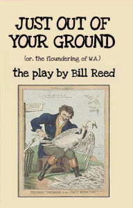 Title: Just Out of Your Ground, Author: Bill Reed
