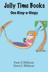 Title: Jolly Time Books: One-Ring-a-Dingy, Author: The Yeah You Rights