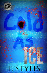 Title: Cold As Ice, Author: T. Styles