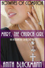 Mary, the Church Girl (Hotwives of Compton) - An Interracial Cuckold Tale