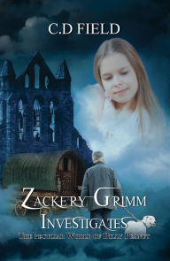 Title: Zackery Grimm Investigates: The Peculiar World of Billy Peanut, Author: C D Field