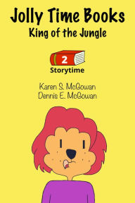 Title: Jolly Time Books: King of the Jungle, Author: The Yeah You Rights