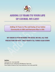 Title: Kannada-English Book Adding 15 Years to The Wellbeing of Our Indian Community In USA and Everyone Else In USA, Author: Dr S Om Goel