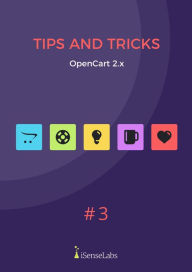 Title: OpenCart Tips and Tricks Vol 3, Author: iSenseLabs
