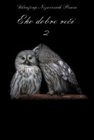 Title: Eho dobre reci 2, Author: Udruzenje Nezavisnih Pisaca