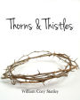 Thorns & Thistles