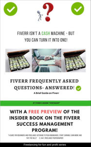 Title: Fiverr Frequently Asked Questions Answered, Author: Maddie FontHaunt