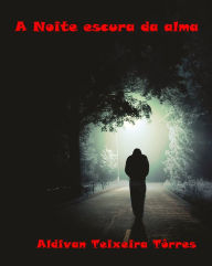 Title: A Noite Escura Da Alma, Author: Crisis Michael Dirda