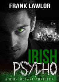 Title: Irish Psycho, Author: Frank Lawlor