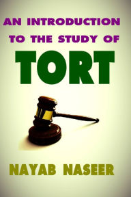 Title: An Introduction to the Study of Tort, Author: Nayab Naseer