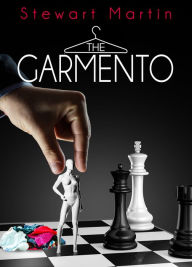 Title: The Garmento, Author: Stewart Martin