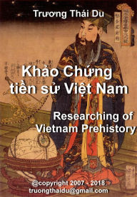 Title: Researching of Vietnam Prehistory, Author: Truong Thái Du