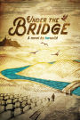 Under the Bridge