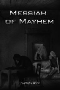 Title: Messiah of Mayhem, Author: Workshop Band