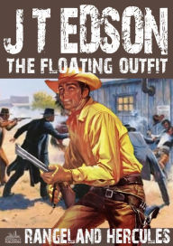 Title: The Floating Outfit 14: Rangeland Hercules, Author: J.T. Edson