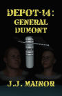 Depot-14: General Dumont