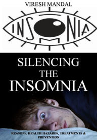 Title: Silencing The Insomnia, Author: Rocky Burnette