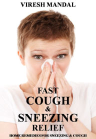 Title: Fast Cough & Sneezing Relief, Author: Rocky Burnette