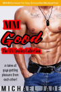 MM Good: The MM Erotica Collection