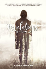 Title: Revelations in the Valley, Author: Justin Beaulieu