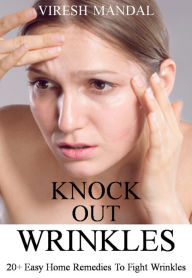 Title: Knock Out Wrinkles, Author: Rocky Burnette