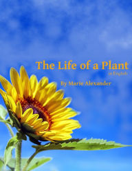 Title: The Life of a Plant: in English, Author: Yosaif Krohn