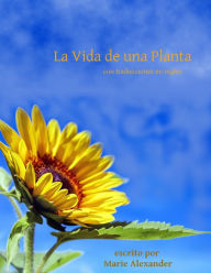 Title: La Vida de una Planta: con traducciones en ingles, Author: Yosaif Krohn