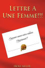 Lettre a une femme. Comment sauver votre relation maintenant.