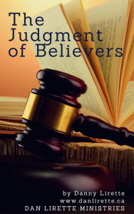 Title: The Judgment of Believers, Author: Danny Lirette