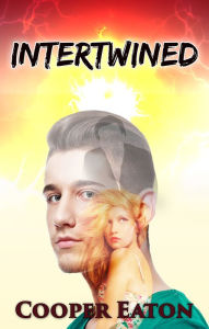 Title: Intertwined, Author: Cooper Eaton