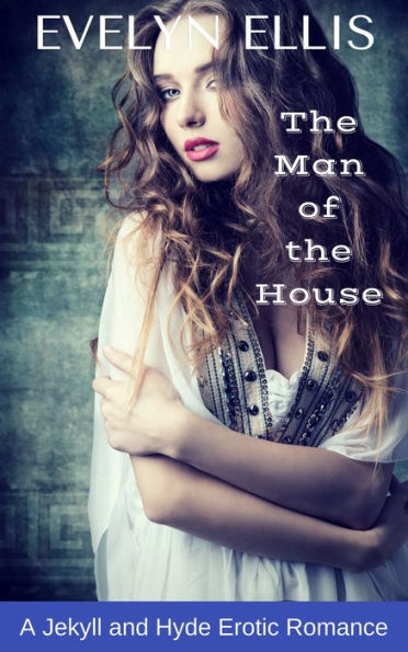 The Man of the House