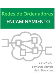 Title: Redes de Ordenadores: Encaminamiento, Author: Mario Bernardes