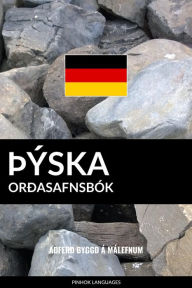 Title: Þýska Orðasafnsbók: Aðferð Byggð á Málefnum, Author: Jaiz in 4