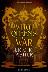 Title: Witch Queen's War, Author: Eric Asher