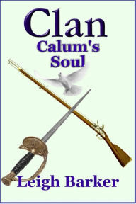 Title: Clan Season 3: Episode 5 - Calum's Soul, Author: Leigh Barker