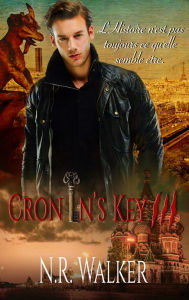 Title: Cronin's Key III (French Translation), Author: N.R. Walker