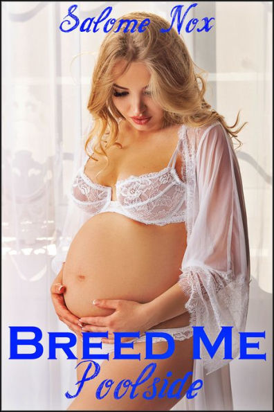 Breed Me Poolside