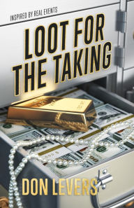 Title: Loot for the Taking, Author: J Human