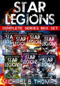 Title: Star Legions: The Ten Thousand Complete Series Box Set (Books 1 - 7), Author: Michael G. Thomas