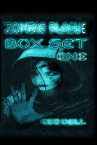 Title: Zombie Plague: Box Set One, Author: Geo Dell