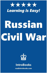 Title: Russian Civil War, Author: IntroBooks