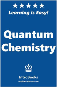 Title: Quantum Chemistry, Author: IntroBooks