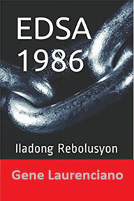 Title: EDSA 1986: Iladong Rebolusyon, Author: Produzer D