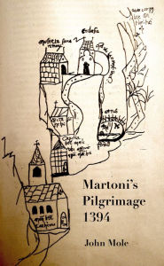 Title: Martoni's Pilgrimage (English), Author: John Mole